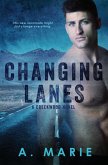 Changing Lanes