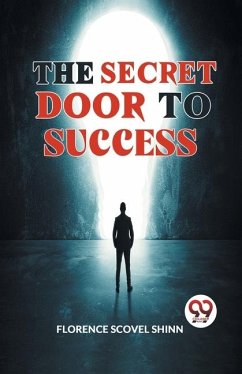 The Secret Door To Success - Scovel Shinn, Florence