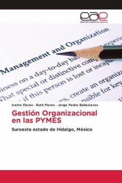 Gestión Organizacional en las PYMES - Flores, Ivette;Flores, Ruth;Ballesteros, Jorge Pedro