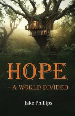 Hope - A World Divided - Phillips, Jake