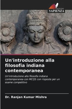 Un'introduzione alla filosofia indiana contemporanea - MISHRA, DR. RANJAN KUMAR