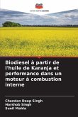 Biodiesel à partir de l'huile de Karanja et performance dans un moteur à combustion interne