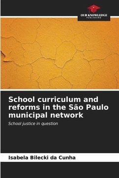 School curriculum and reforms in the São Paulo municipal network - Bilecki da Cunha, Isabela