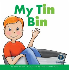 Rhyming Word Families: My Tin Bin - Alinas, Marv