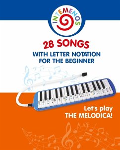 Let's Play the Melodica! 28 Songs with Letter Notation for the Beginner - Winter, Helen