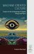 Machine-Created Culture - Bild 1