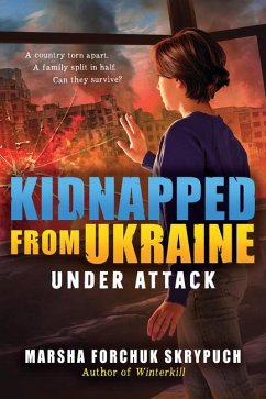 Under Attack (Kidnapped from Ukraine #1) - Skrypuch, Marsha Forchuk