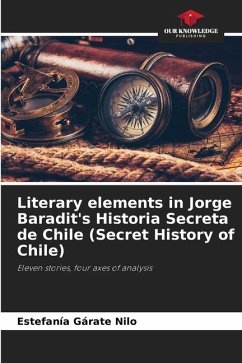 Literary elements in Jorge Baradit's Historia Secreta de Chile (Secret History of Chile) - Gárate Nilo, Estefanía