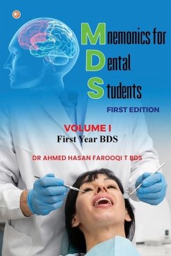 Mnemonics For Dental Students (MDS) Book Series Volume I - Farooqi T Bds, Ahmed Hasan