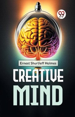 Creative Mind - Holmes Shurtleff, Ernest