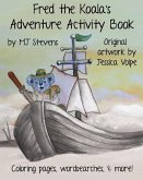 Fred The Koala's Adventure Activity Book