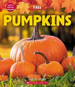 Pumpkins (Learn About: Fall) - Maloney, Brenna