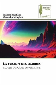 La fusion des ombres - Bourhane, Chabani;Manginot, Alexandra