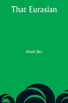 That Eurasian - Bey, Aleph