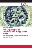 ¿Qi Jiguang¿ y la maestría del Kung Fu de 1560