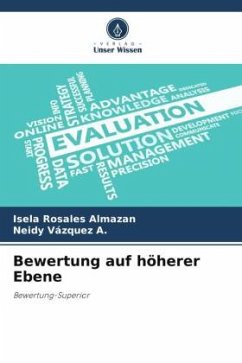 Bewertung auf höherer Ebene - Rosales Almazan, Isela;Vázquez A., Neidy