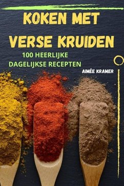 Koken Met Verse Kruiden - Aimée Kramer