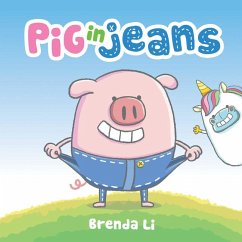 Pig in Jeans - Li, Brenda