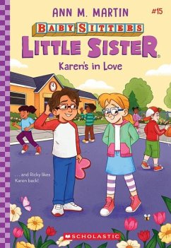 Karen's in Love (Baby-Sitters Little Sister #15) - Martin, Ann M.