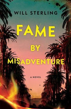 Fame by Misadventure - Sterling, Will