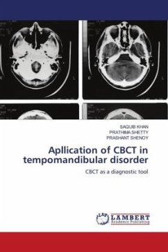 Apllication of CBCT in tempomandibular disorder - KHAN, SAQUIB;Shetty, Prathima;SHENOY, PRASHANT