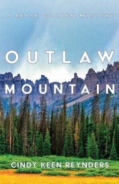 Outlaw Mountain - Reynders, Cindy Keen