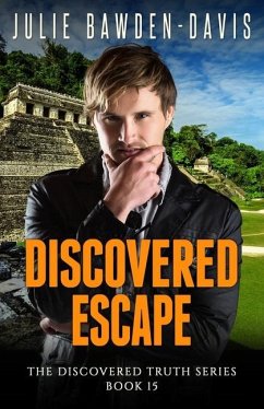 Discovered Escape - Bawden-Davis, Julie