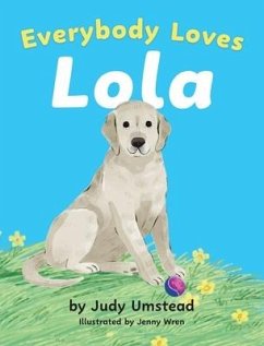 Everybody Loves Lola - Umstead, Judy