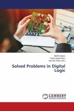 Solved Problems in Digital Logic - Zeytun, Berfin;Asadi (Ed.), Farzin;Pham (Ed.), Hai Van