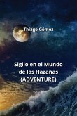 Sigilo en el Mundo de las Hazañas (ADVENTURE)