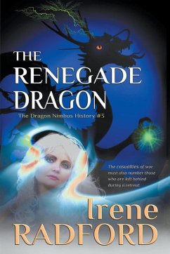 The Renegade Dragon - Radford, Irene