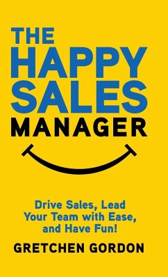 The Happy Sales Manager - Gordon, Gretchen