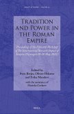 Tradition and Power in the Roman Empire