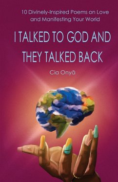I Talked to God and They Talked Back - Onya, Cia