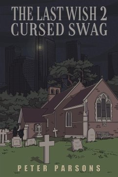 The Last Wish 2 - Cursed Swag - Parsons, Peter