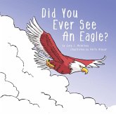 Did You Ever See an Eagle?