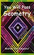 You Will Pass Geometry - Bild 1