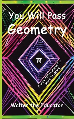 You Will Pass Geometry - Walter the Educator