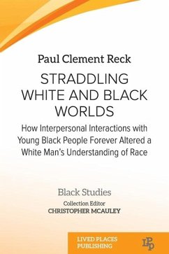 Straddling White and Black Worlds - Reck, Paul Clement