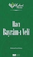 Haci Bayrami Veli - Nebevi Varisler 71 - Esad Erkaya, Mahmud