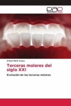 Terceras molares del siglo XXI - Marín Araya, Dra. Ariana