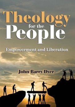 Theology for the people - Dyer, John Barry