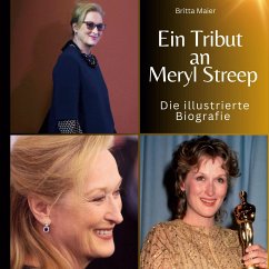 Ein Tribut an Meryl Streep - Maier, Britta