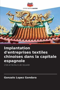 Implantation d'entreprises textiles chinoises dans la capitale espagnole - López Gándara, Gonzalo
