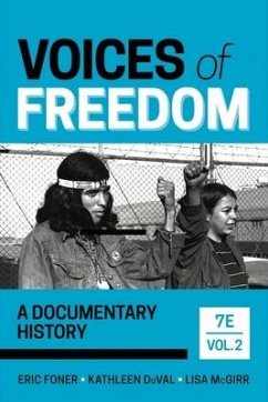 Voices of Freedom - Foner, Eric; Duval, Kathleen; Mcgirr, Lisa