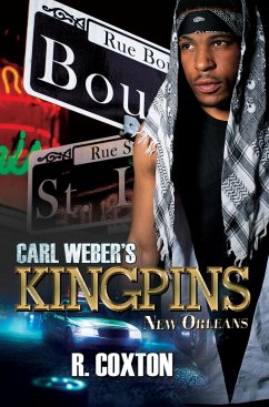 Carl Weber's Kingpins: New Orleans - Coxton, R.