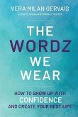 The Wordz We Wear