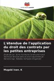 L'étendue de l'application du droit des contrats par les petites entreprises