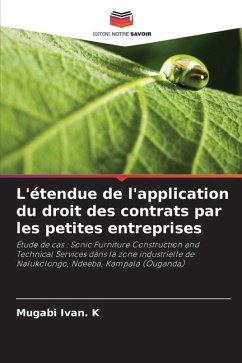 L'étendue de l'application du droit des contrats par les petites entreprises - Ivan. K, Mugabi