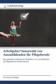 Arbeitgeber*innenwahl von Auszubildenden für Pflegeberufe